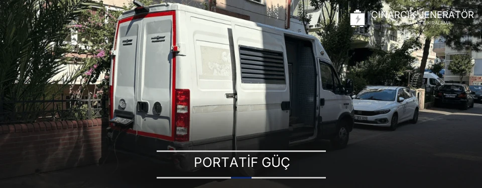 Çınarcık Portatif Güç Ünitesi Seçimi ve Kurulum